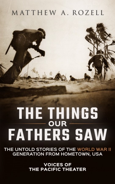 The Things Our Fathers Saw - Front Cover